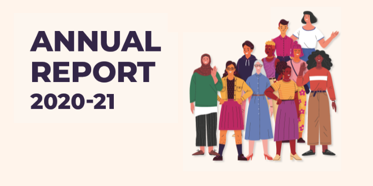 A cream coloured tile with the words Annual Report 2020-21 next to an illustration of a group of women standing together. The group looks colourful and bright.