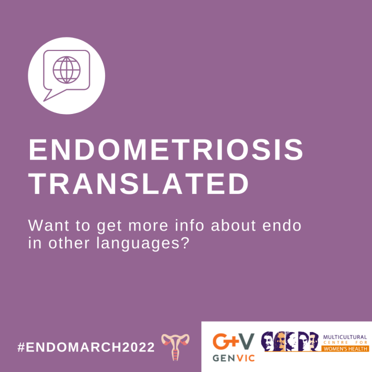 A purple tile with a round white icon featuring a speech bubble with a world globe inside it, above white text that reads: Want to get more info about endo in other languages? The footer reads #Endomarch2022 